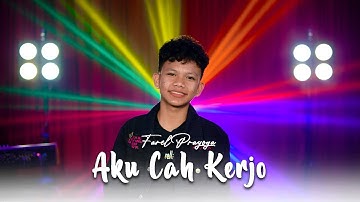 Farel Prayoga - AKU CAH KERJO (Official Music Video FP Music)