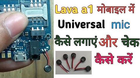 Lava A1 supar मोबाइल mic problam || how to repair lava a1 mobile mic problem|| VK Mobile Work