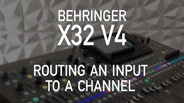 Behringer X32 Firmware V4 | 104 - Routing An Input to a Channel