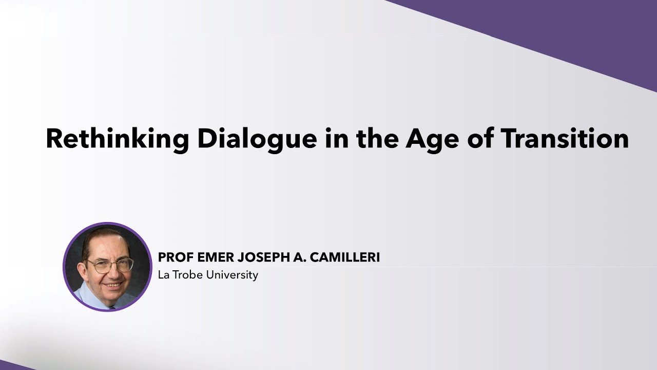 Rethinking Dialogue in the Age of Transition | Prof Emer Joseph A ...