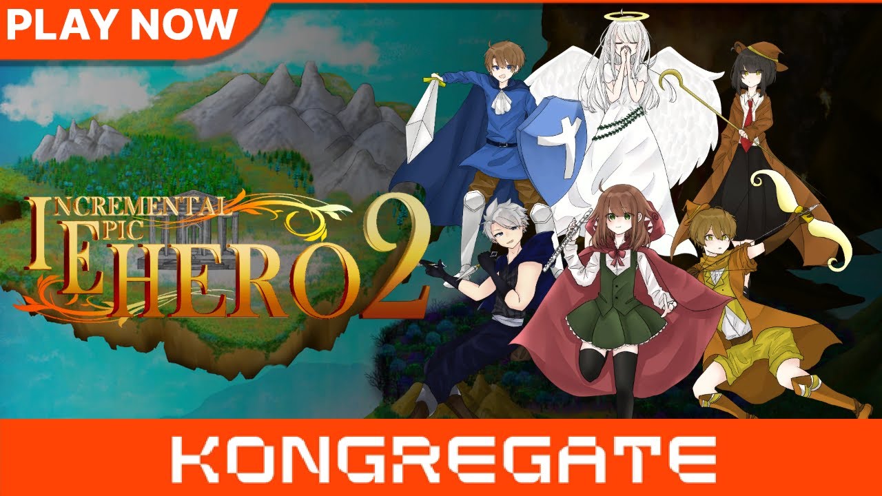 Play Incremental Epic Hero 2 on Kongregate!