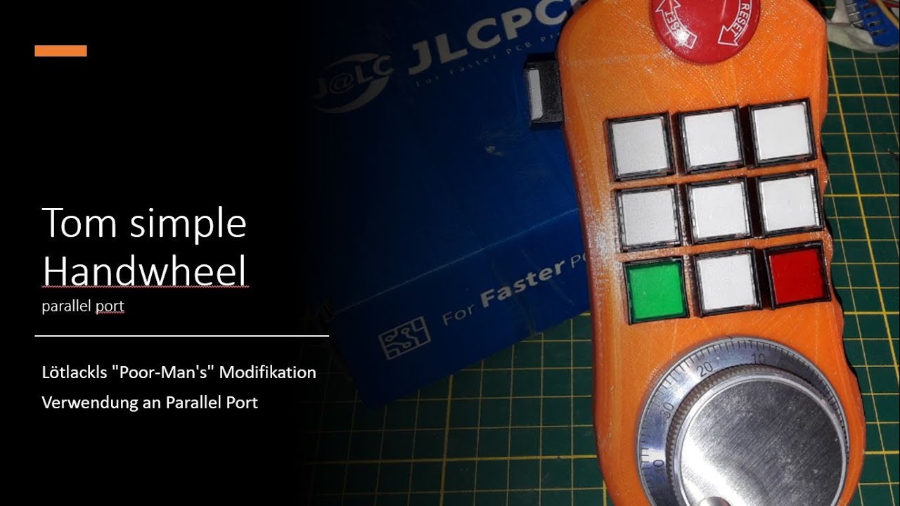 Tom simple Handwheel - Handrad für LinuxCNC & Parallel Port (Lötlackls ...