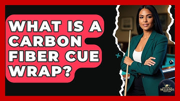What Is A Carbon Fiber Cue Wrap? - Billiards Hustlers