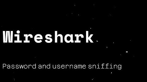 Wireshark Tutorial - Sniff Usernames & Passwords From Web Pages (HTTP Sniffing Attack)