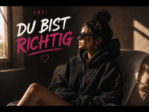 Du bist richtig – der Song, den du als Kind gebraucht hättest | AMFI