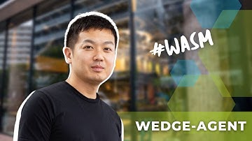 👨🏻‍💻Wedge-Agent  | WebAssembly