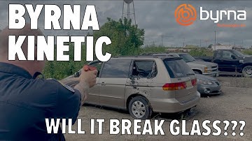 Byrna Kinetic Projectiles: Will they break glass???