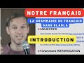 Introduction de notre francais