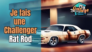 Monter une Dodge Challenger Rat Rod avec de l'occaz dans My Garage