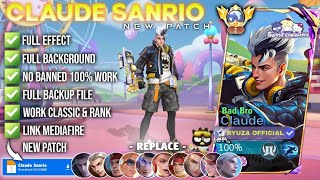 NEW Script Skin Claude Sanrio - Bad Bro No Password | Full Effect Voice Patch Terbaru