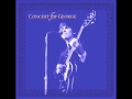 Isn't It a Pity - Concert for George