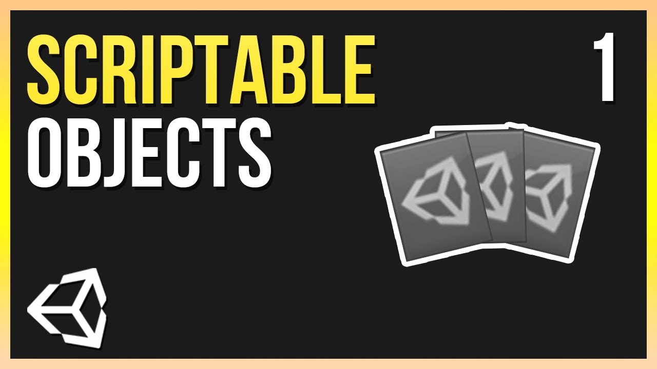 Scriptable objects