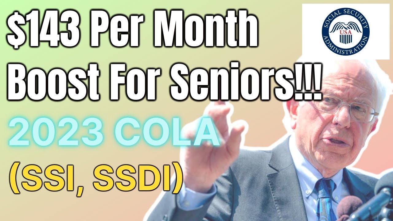 NEW Social Security Update! | $143 Per Month Boost For Seniors | 2023 COLA (SSI, SSDI) - YouTube