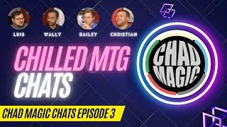 Celebrity CHAD MAGIC CHATS EP3 FEATURING LUIS AND BAILEY - DIFFERENT FORMATS, WHAT WE LOVE, AND MORE!!! Net Worth