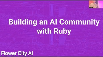Flower City AI 2023 - Building An AI Community With Ruby - Landon Gray