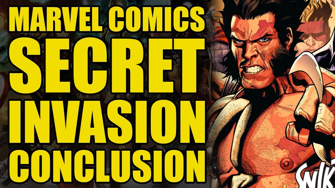 Marvel Comics Final Thoughts – Secret Invasion – RogueWatson