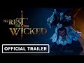 No Rest for the Wicked - Overview Trailer