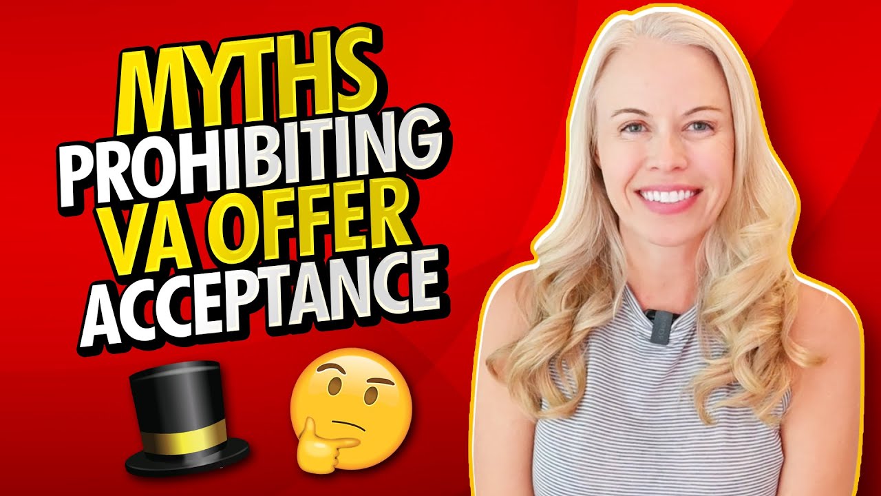 MYTH OR TRUTH?? A Myth Prohibiting VA Offer Acceptance Here's How To