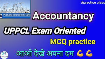 UPPCL Assistant Accountant 2022 || Accountancy Mcq practice || Top Most important MCQ #uppcl
