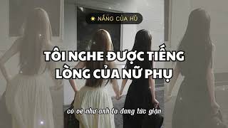 TRUYỆN GIRL LOVE | TÔI NGHE ĐƯỢC TIẾNG LÒNG CỦA NỮ PHỤ | Nắng Của Hủ