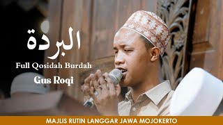 Gus Roqi - Full sholawat Burdah