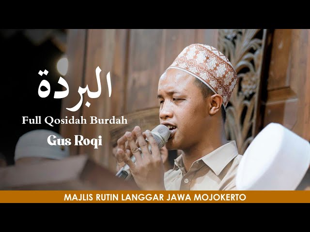Gus Roqi - Full sholawat Burdah class=