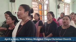 Mongkot Chepu Vangkho Nute (KCN) Nikho 9 April 2025...