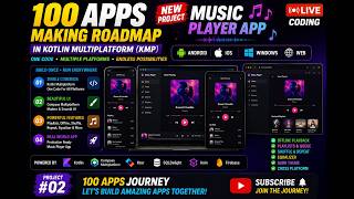 100 Apps Making Roadmap #2 🎵 Build Music Player App in Kotlin Multiplatform | Android iOS Windows