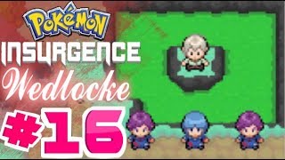 Lets Play Pokémon Insurgence Wedlocke Ep. #16 - Dumpin the Old Team!