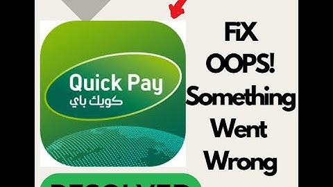 Fix SNB QuickPay Oops Something Went Wrong Error in Android – Quick Solutions! #troubleshooting