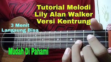 Tutorial Melodi Lily Alan Walker Versi Kentrung Senar 4