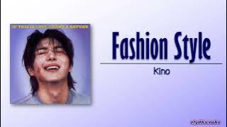 Kino – Fashion Style [Rom|Eng Lyric]