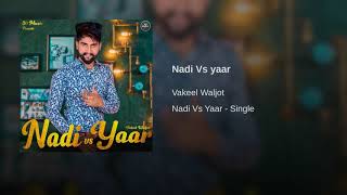 Nadi Vs Yaar Vakeel Kotbhai