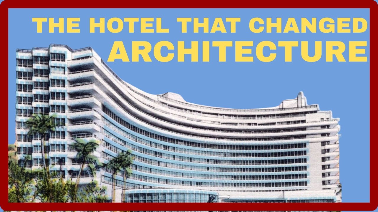 Fontainebleau Miami Beach: The Legendary Resort’s Untold History | Architecture Stories