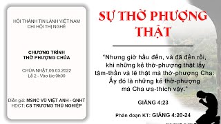 HTTL THỊ NGHÈ - Chương Trình Thờ Phượng Chúa - 06/03/2022