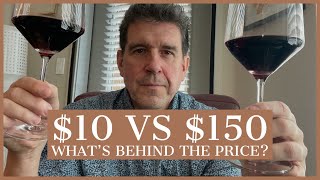 CHEAP Versus EXPENSIVE WINE, What Drives the Cost Difference?