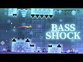 Ref:TjV0dEVhbUs "bass shock" by savrr 100% (w/coin) daily level [geometry dash 2.2]