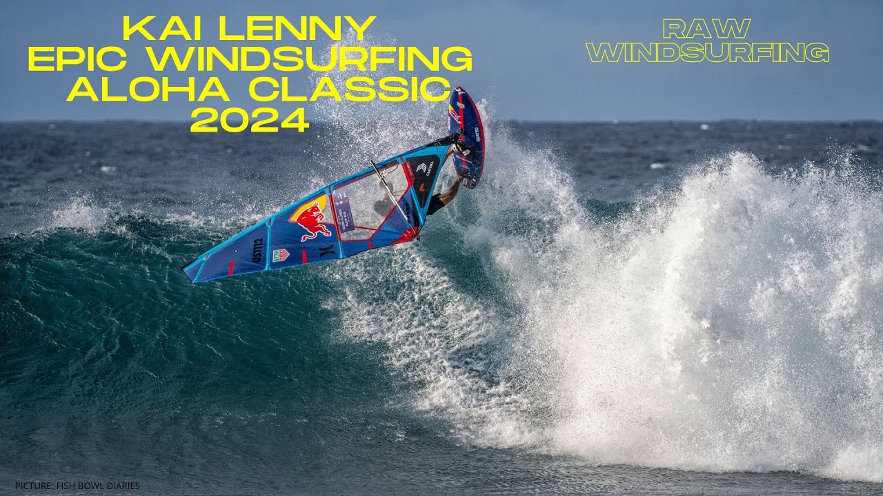 Kai Lenny Windsurf RAW | SlowMo Aloha Classic Action from the