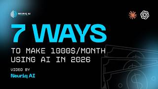 7 Ways To Make $1000 A Month Using AI | Neuriq AI