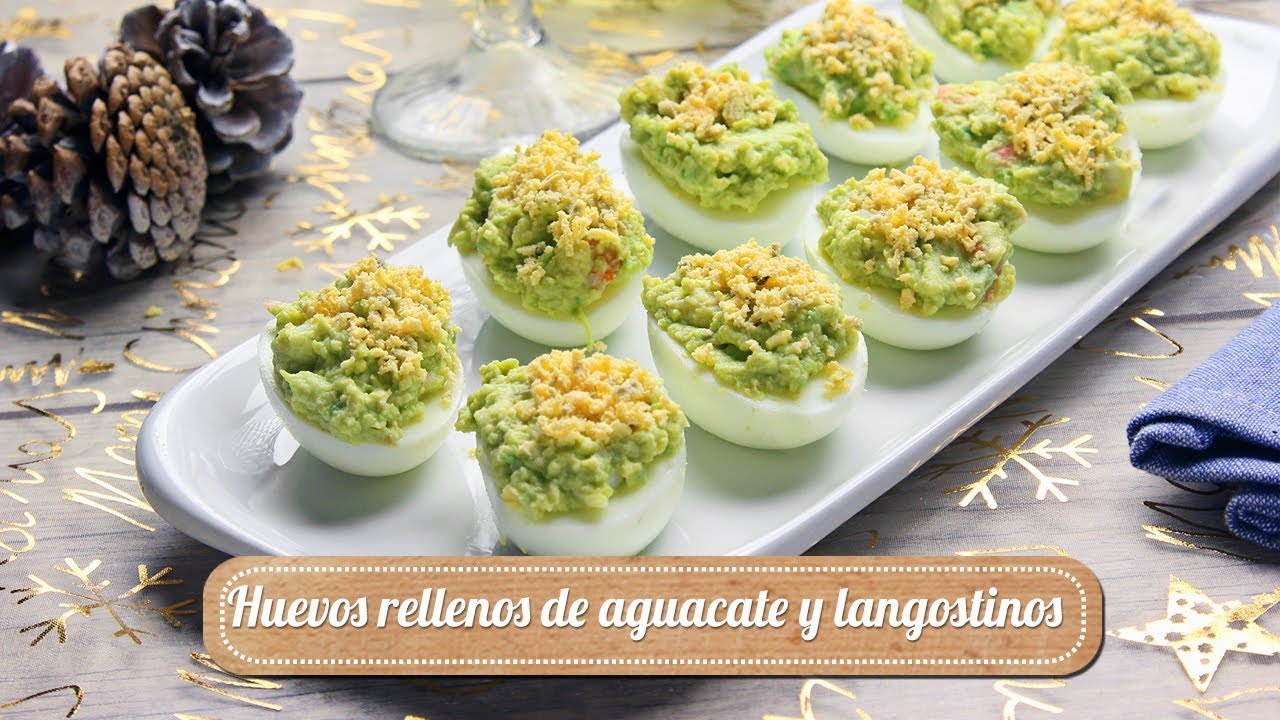 Huevos Rellenos De Aguacate Y Langostinos Youtube