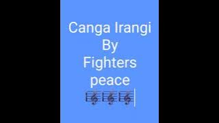canga irangi by fighters peace