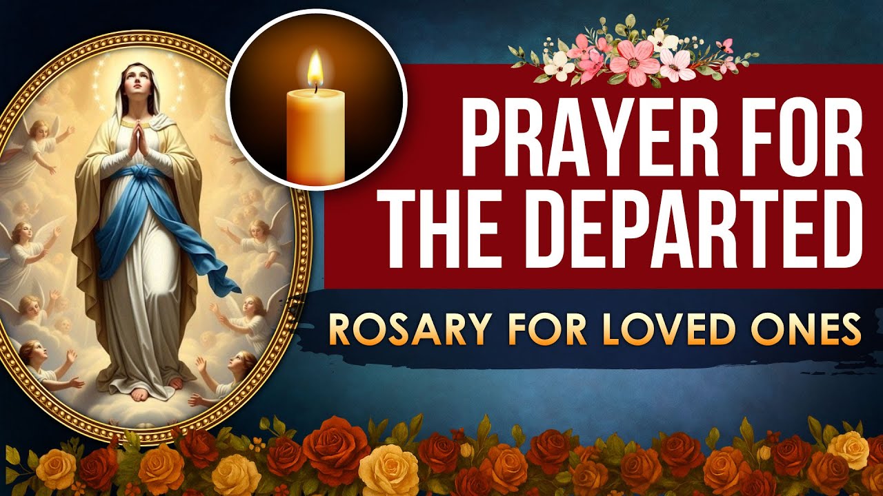 Rosary for Our Departed Loved Ones | Sorrowful Mysteries for the Faithful Departed | Virtual Rosary