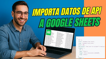 Importa datos desde un API a Google Sheets (¡Explicado Paso a paso!)