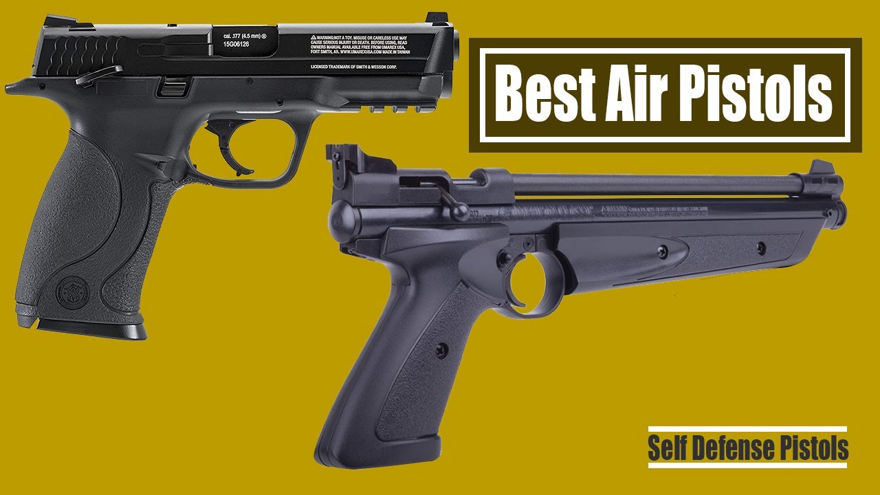 Self Defense Pistols: 5 Best Air Pistols in 2020 | Buying Guide
