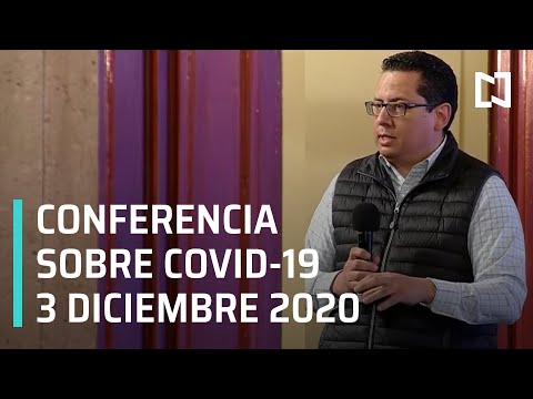 Conferencia Covid-19 en México - 3 diciembre 2020