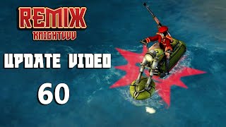 Remix Update Video 60