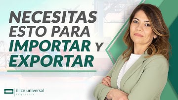 Cómo Exportar e Importar | Medios que necesito