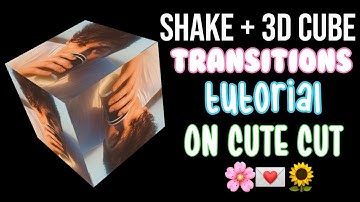 Advanced Cute Cut Transitions — (3d Cube + Shake CCP Transitions) #cutecut #ccp #ccptransitions