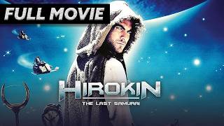 Hirokin: The Last Samurai | FULL MOVIE HD | English