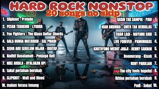 Rock Hits Compilation Full Album Terbaik Nonstop